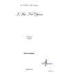 I Am Not Yours SATB choral sheet music cover